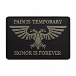 Шеврон Pain is temporary Honor is forever Warhammer 40k PVC